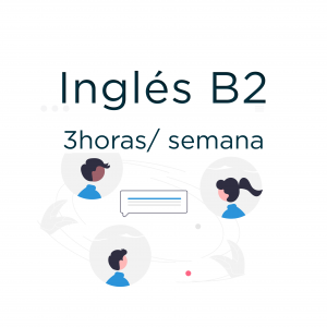 Clases grupo: Inglés B2 (3h/semana) - 120€/mes